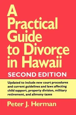 Ghid practic pentru divorț în Hawaii, ed. a 2-a - A Practical Guide to Divorce in Hawaii, 2nd Ed.