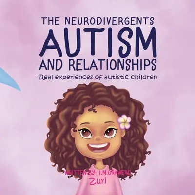 Autism și relații: Zuri - Autism & Relationships: Zuri