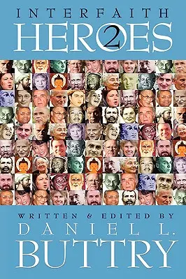 Eroi interreligioși 2 - Interfaith Heroes 2