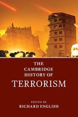 Istoria Cambridge a terorismului - The Cambridge History of Terrorism