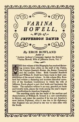 Varina Howell: Soția lui Jefferson Davis - Varina Howell: Wife of Jefferson Davis