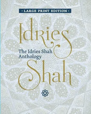 Antologia Idries Shah - The Idries Shah Anthology