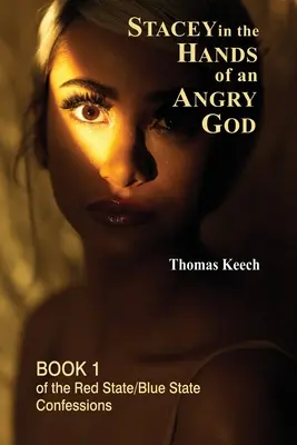 Stacey în mâinile unui Dumnezeu furios - Stacey in the Hands of an Angry God