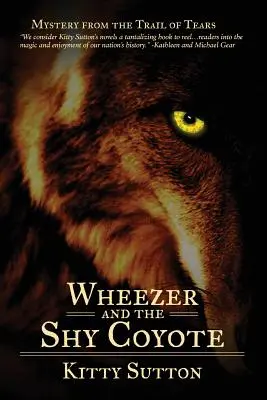 Wheezer și coiotul timid: Cartea a doua - Wheezer and the Shy Coyote: Book Two