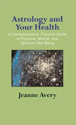 Astrologia și sănătatea ta - Astrology and Your Health