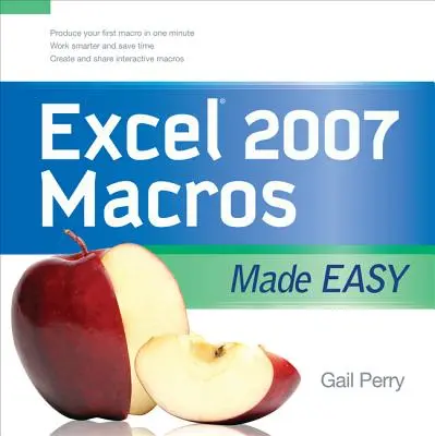 Macros Excel 2007 făcute ușor - Excel 2007 Macros Made Easy
