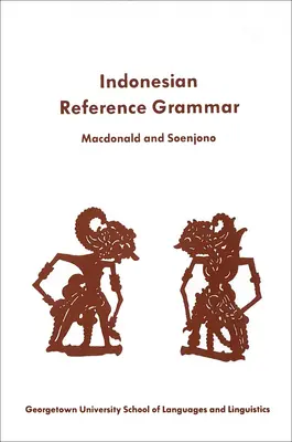 O gramatică de referință pentru studenți a limbii indoneziene formale moderne - A Student's Reference Grammar of Modern Formal Indonesian
