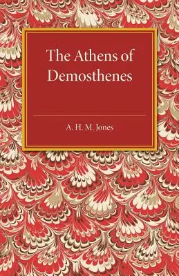 Atena lui Demostene - The Athens of Demosthenes