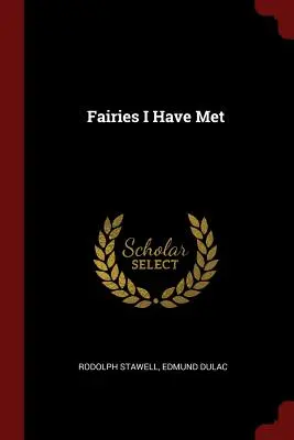 Zânele pe care le-am întâlnit - Fairies I Have Met