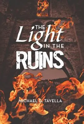Lumina din ruine - The Light in the Ruins