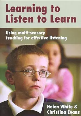 A învăța să asculți pentru a învăța: Utilizarea predării multisenzoriale pentru o ascultare eficientă - Learning to Listen to Learn: Using Multi-Sensory Teaching for Effective Listening