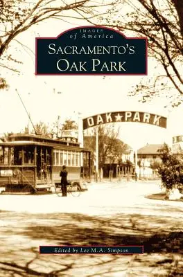 Parcul Oak din Sacramento - Sacramento's Oak Park