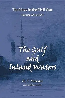Golful și apele interioare - The Gulf and Inland Waters