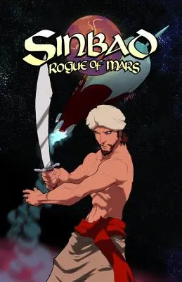Ray Harryhausen Prezintă: Sinbad Rogue de pe Marte - Ray Harryhausen Presents: Sinbad Rogue of Mars