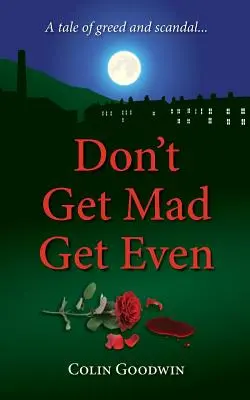 Nu te supăra, răzbună-te - Don't Get Mad Get Even