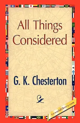 Toate lucrurile luate în considerare - All Things Considered