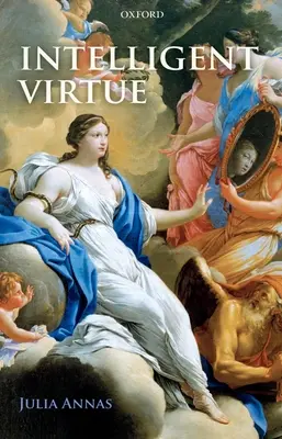 Virtutea inteligentă - Intelligent Virtue