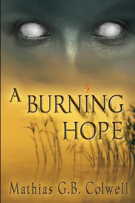 O speranță arzătoare - A Burning Hope