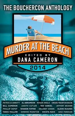 Crimă pe plajă: Antologia Bouchercon 2014 - Murder at the Beach: Bouchercon Anthology 2014