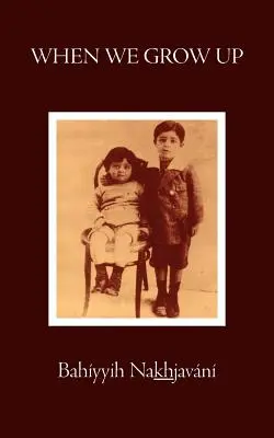 Când vom crește - When We Grow Up