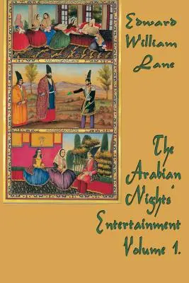 Divertismentul nopților arabe Volumul 1. - The Arabian Nights' Entertainment Volume 1.
