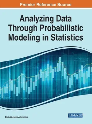 Analiza datelor prin modelarea probabilistică în statistică - Analyzing Data Through Probabilistic Modeling in Statistics