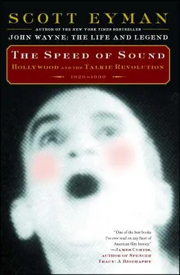 Viteza sunetului: Hollywood și revoluția talkie 1926-1930 - The Speed of Sound: Hollywood and the Talkie Revolution 1926-1930