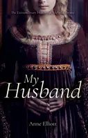 Soțul meu - Istoria extraordinară a lui Nicholas Brome - My Husband - The Extraordinary History of Nicholas Brome