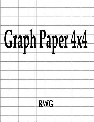 Hârtie grafică 4x4: 100 pagini 8.5 X 11 - Graph Paper 4x4: 100 Pages 8.5 X 11