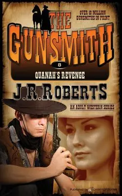 Răzbunarea lui Quanah: Gunsmith - Quanah's Revenge: The Gunsmith