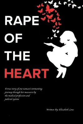 Violarea inimii - Rape of the Heart