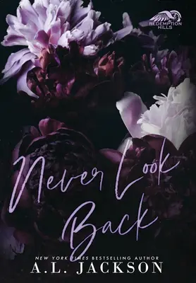 Să nu te uiți niciodată înapoi (Hardcover) - Never Look Back (Hardcover)