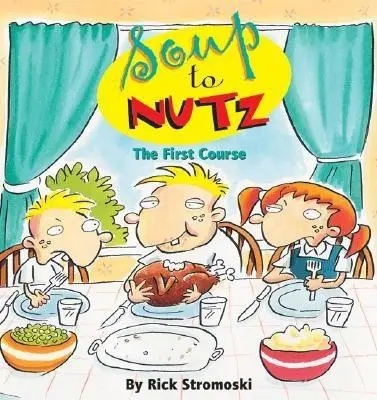 De la supă la Nutz - Soup to Nutz