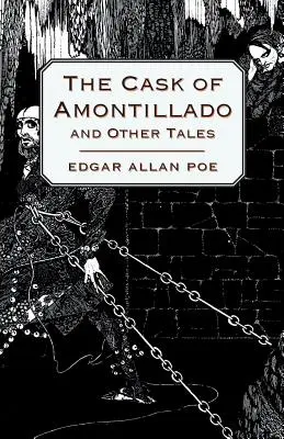 The Cask of Amontillado și alte povestiri - The Cask of Amontillado and Other Tales