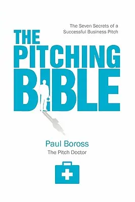 Biblia Pitching-ului - The Pitching Bible