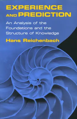 Experiență și predicție: O analiză a fundamentelor și a structurii cunoașterii - Experience and Prediction: An Analysis of the Foundations and the Structure of Knowledge
