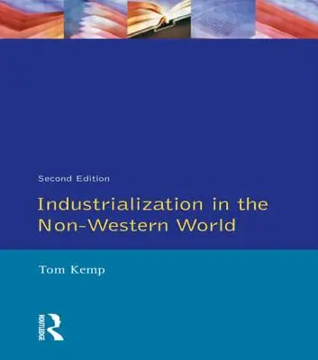 Industrializarea în lumea non-occidentală - Industrialization in the Non-Western World