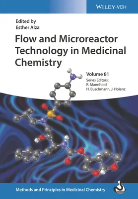 Tehnologia fluxului și a microreactoarelor în chimia medicinală - Flow and Microreactor Technology in Medicinal Chemistry