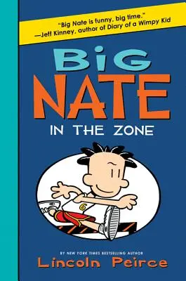 Big Nate: În zonă - Big Nate: In the Zone