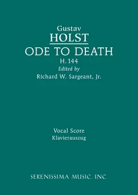 Ode to Death, H.144: Partitură vocală - Ode to Death, H.144: Vocal score