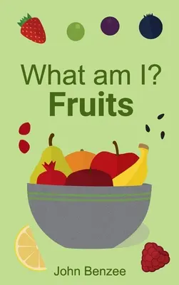 Ce sunt eu? Fructele - What am I? Fruits