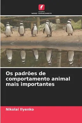 Cei mai importanți părinți de comportament animal - Os padres de comportamento animal mais importantes