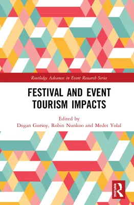 Impactul festivalurilor și evenimentelor turistice - Festival and Event Tourism Impacts