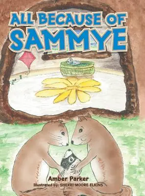 Totul din cauza lui Sammye - All Because of Sammye