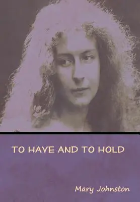 Să ai și să ții - To Have and To Hold