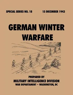 Războiul german de iarnă (Serie specială, nr. 18) - German Winter Warfare (Special Series, no. 18)
