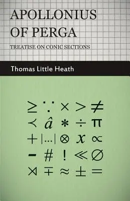 Apollonius din Perga - Tratat despre secțiunile conice - Apollonius of Perga - Treatise on Conic Sections
