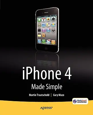 iPhone 4 făcut simplu - iPhone 4 Made Simple