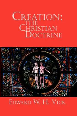 Creația: Doctrina creștină - Creation: The Christian Doctrine