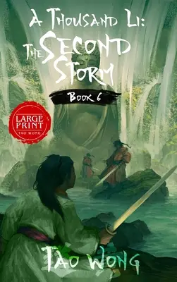 O mie de Li: A doua furtună: Cartea 6 din A Thousand Li - A Thousand Li: The Second Storm: Book 6 of A Thousand Li